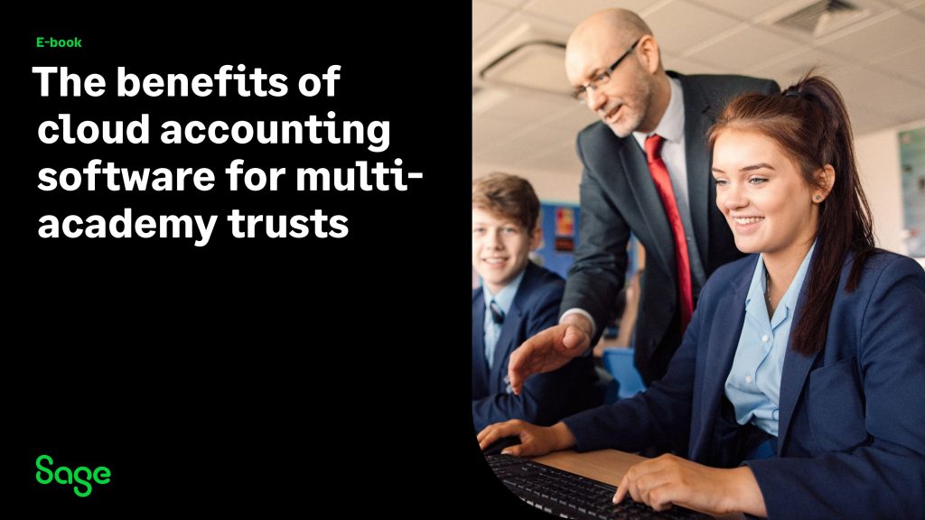 The Benefits of Cloud Accounting Software for Multi-Academy Trusts