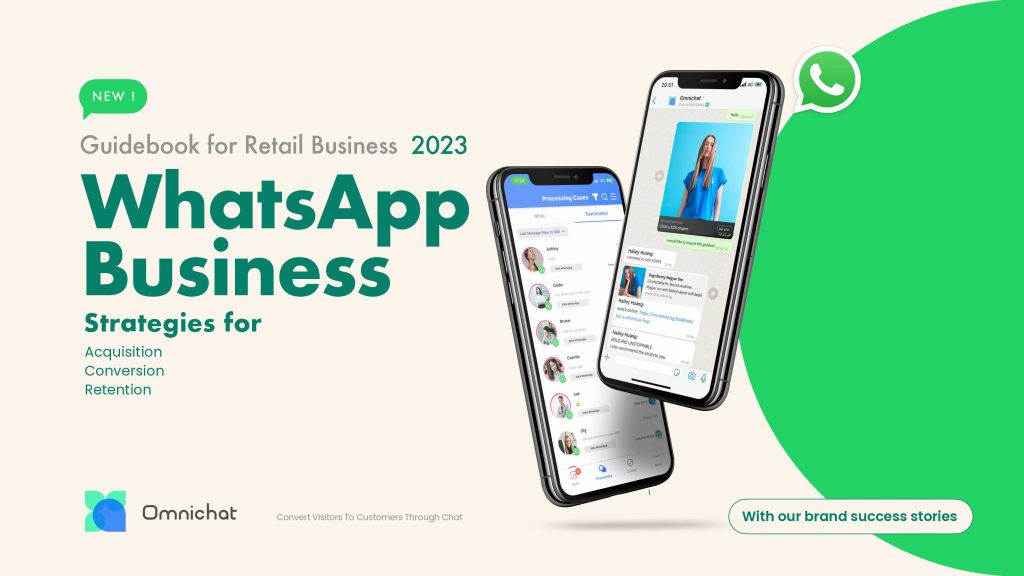 WhatsApp Business Strategies for Acquisition, Conversion, Retention