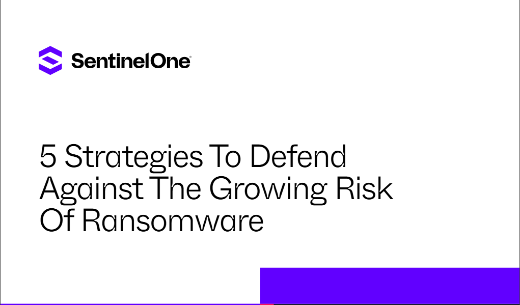 5 Strategies To Defend Against The Growing Risk Of Ransomware