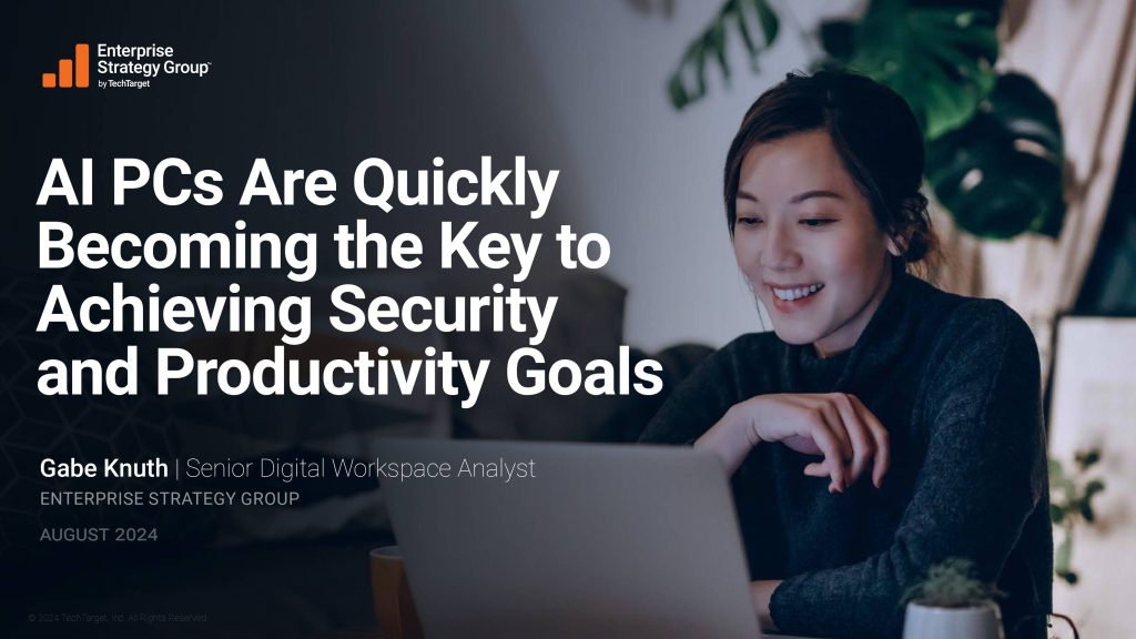 AI PCs Are Quickly Becoming the Key to Achieving Security and Productivity Goals